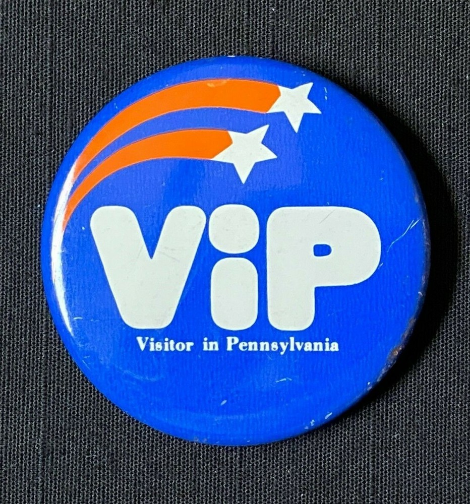 ViP Visitor in Pennsylvania Button VINTAGE