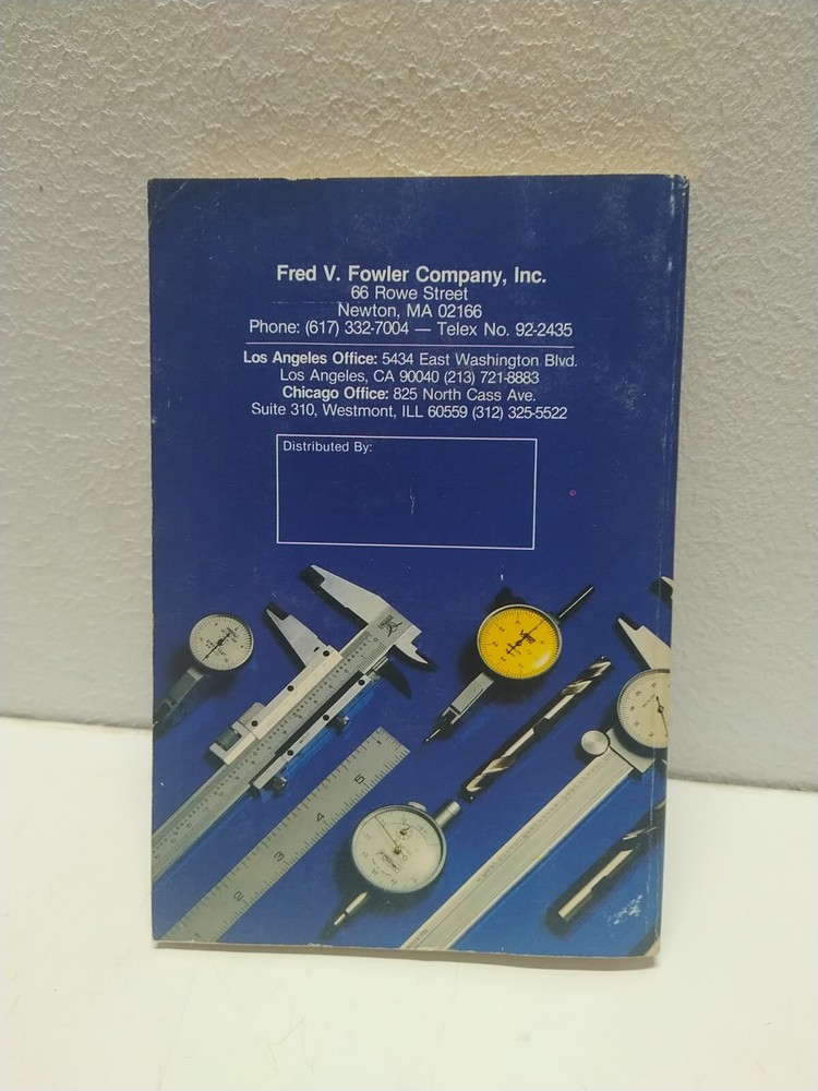 Fowler Shop Tools Measuring Instruments Catalog 1582 Micrometer Vice 1982 PB