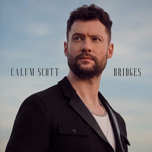 Calum Scott - Bridges [New CD]