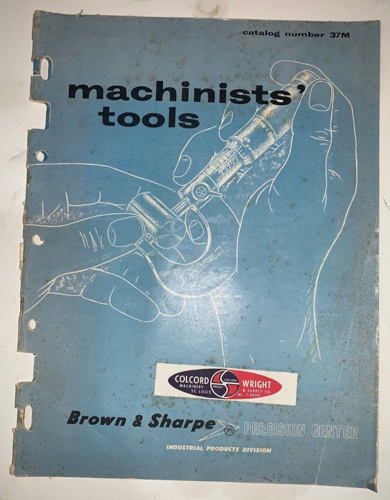 Brown & Sharpe Machinists' Tools Catalog #37M, 1959