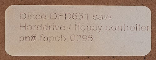Disco PN: FBPCB-0295 DFD651 Saw Hard Drive Harddrive/Floppy Disk Controller HDD