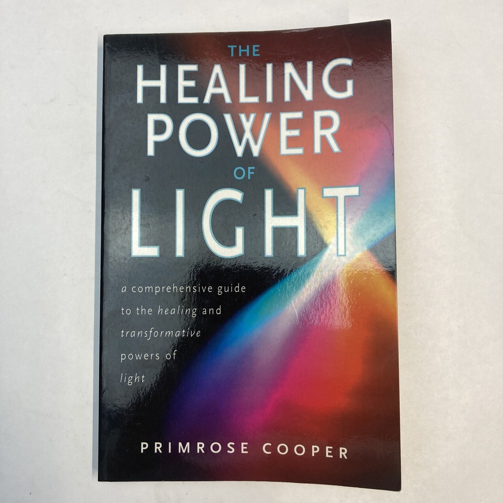 The Healing Power of Light by Primrose Cooper Transformative Powers Metaphysics