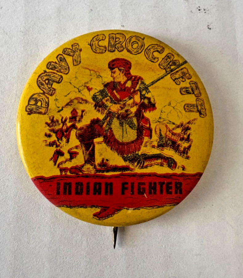 Davy Crockett ~ Indian Fighter ~ Pinback ~ Button ~ FREE SHIPPING