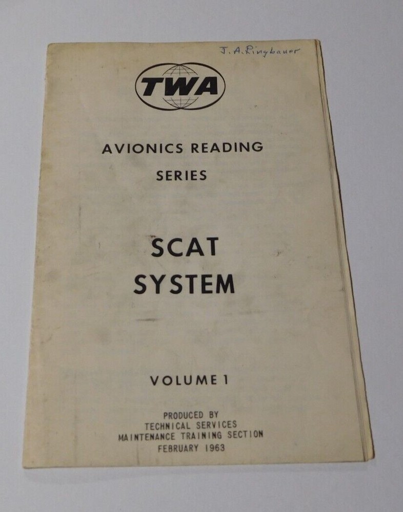TWA AVIONICS READING SERIES SCAT SYSTEM TECHNICAL SERVICES TRAINING FEB 1963