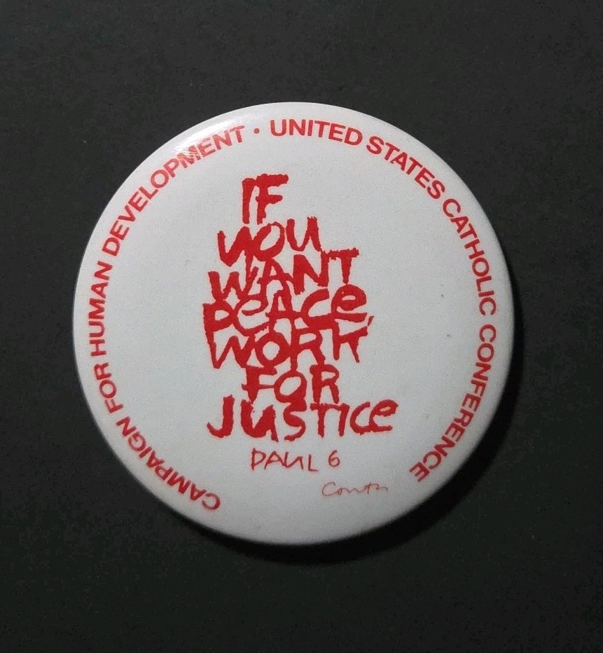 Vintage Catholic Campaign for Human Development Pin 2.25" Peace Work Justice