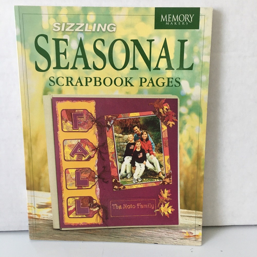 Sizzling seasonal Scrapbook Guide Memory Makers