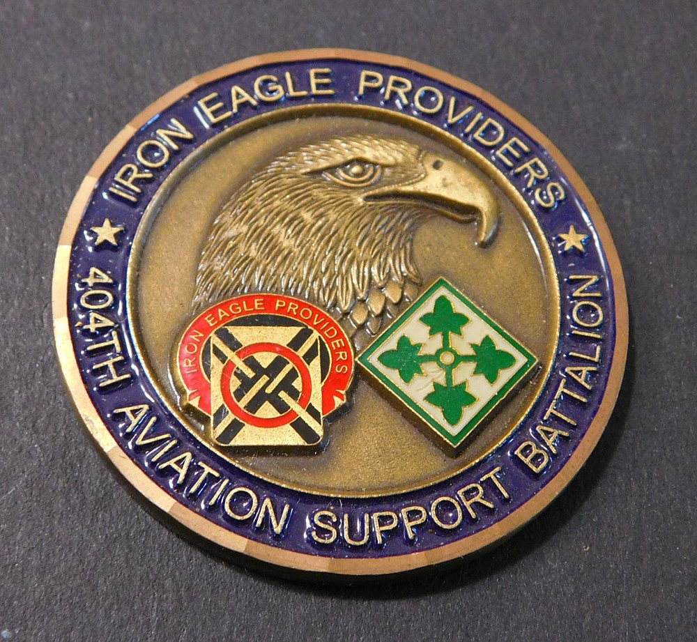IRON EAGLE  PROVIDERS - 404th AVIATION SUPPORT BN COMMAND TEAM EXCELLENCE COIN