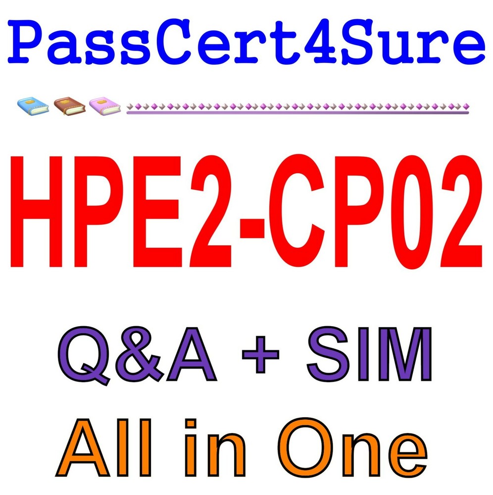 Implementing SAP HANA Solutions HPE2-CP02 Exam Q&A+SIM