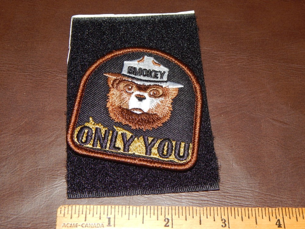 SMOKEY THE BEAR PATCH ONLY YOU