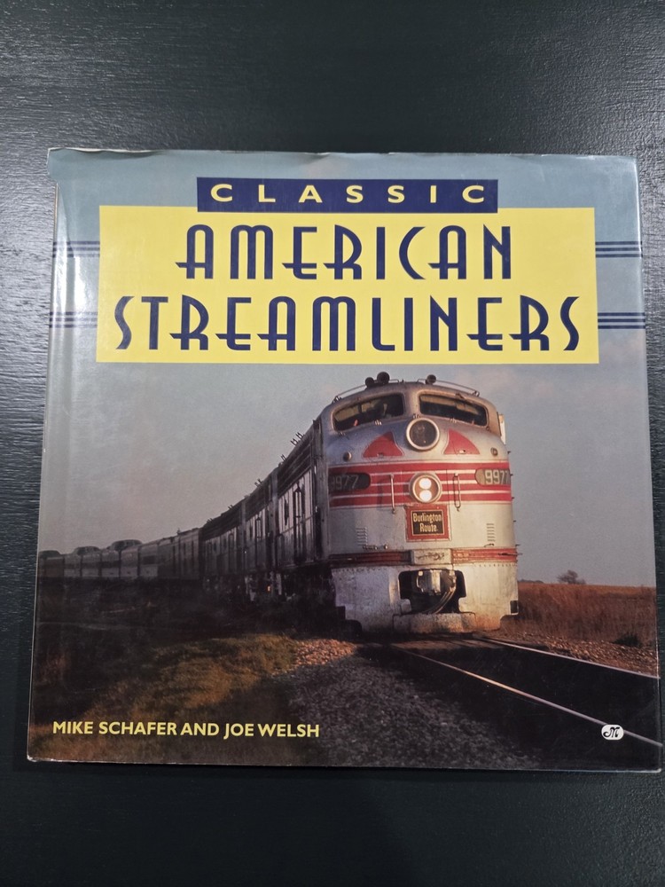 Classic American Streamliners, Schafer And Welch, HC, DJ