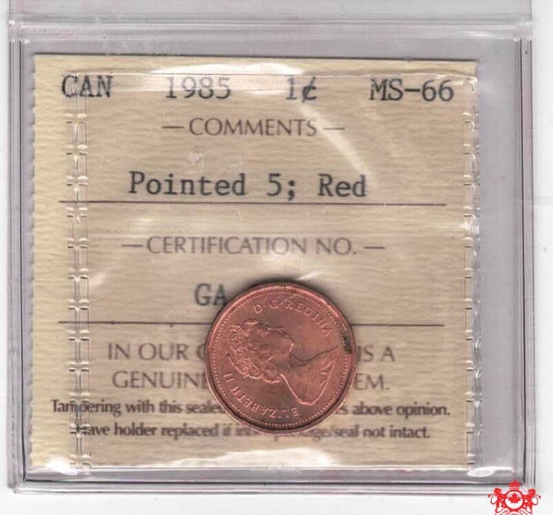 1985 Canada 1 Cent Pointed 5 - ICCS MS66 - GA 380