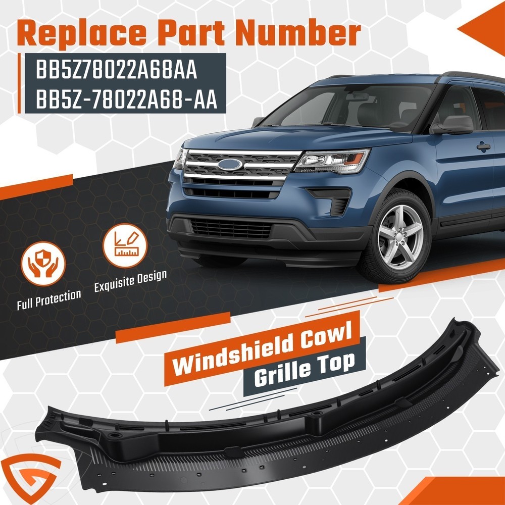 Factory For 11-19 Ford Explorer Windshield Cowl Grille Top Panel -US