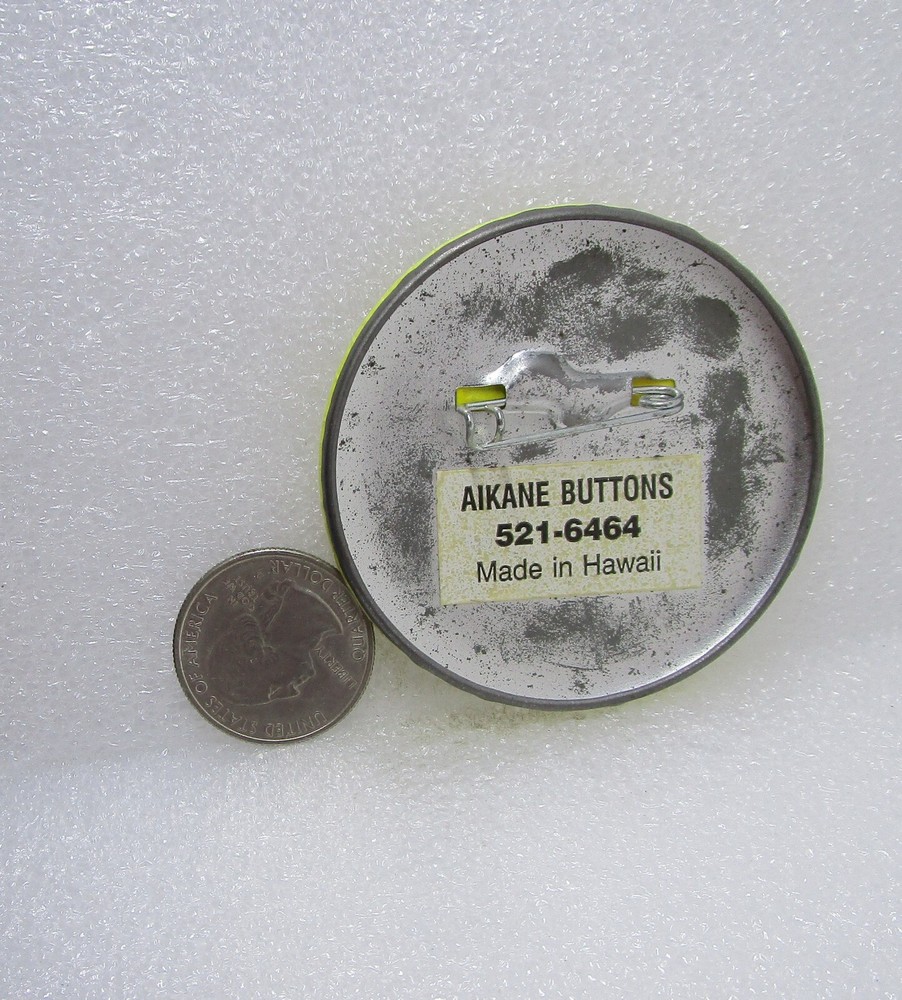Made In Hawaii With Aloha Button Pin