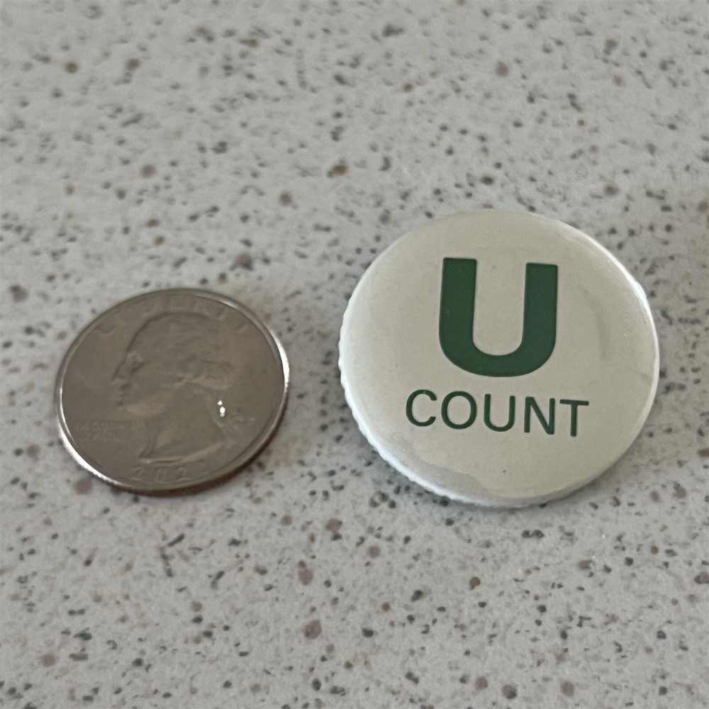 You U Count Vintage Awareness Pinback Button #46931