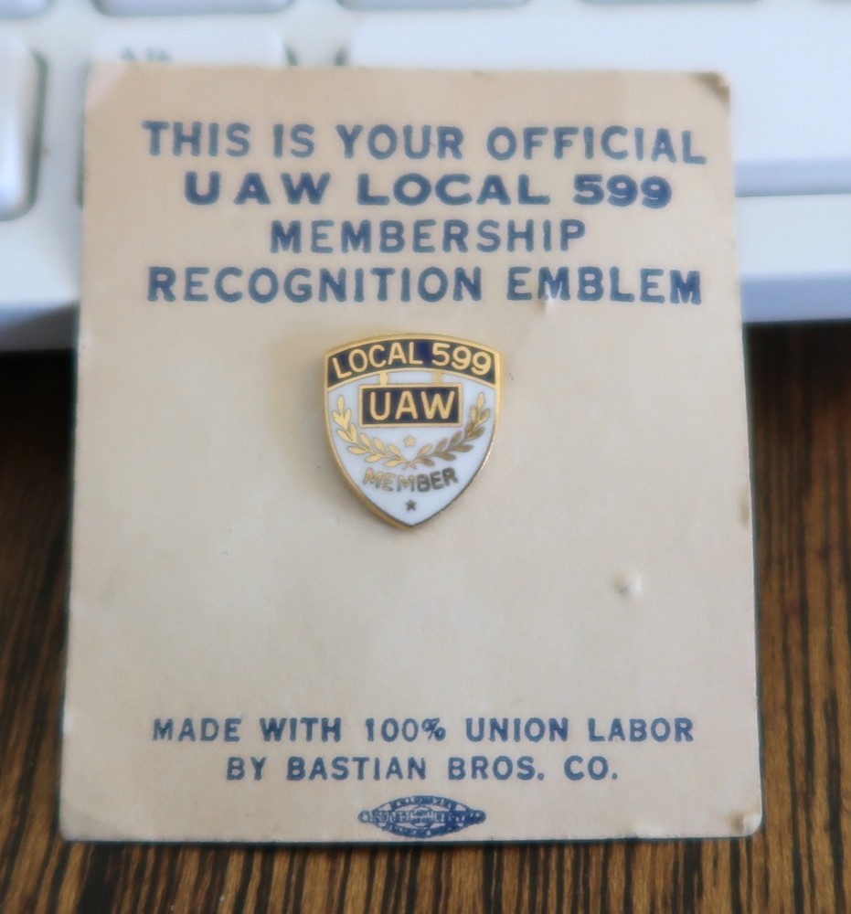 Local 599 UAW Membership Recognition Emblem Pin