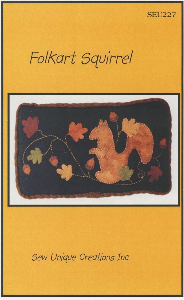 Sew Unique Creations Folk Art Squirrel Applique Penny Rug Pillow Pattern