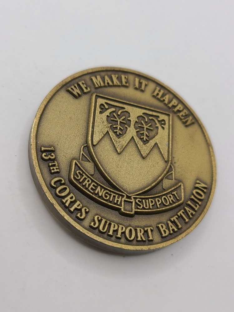 US Army 13th Corps Support BN Commanders Challenge Coin Challenge Token