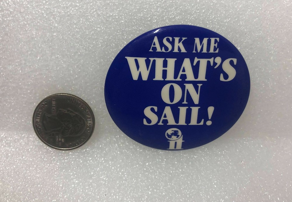 Ask Me What's On Sail! Pin