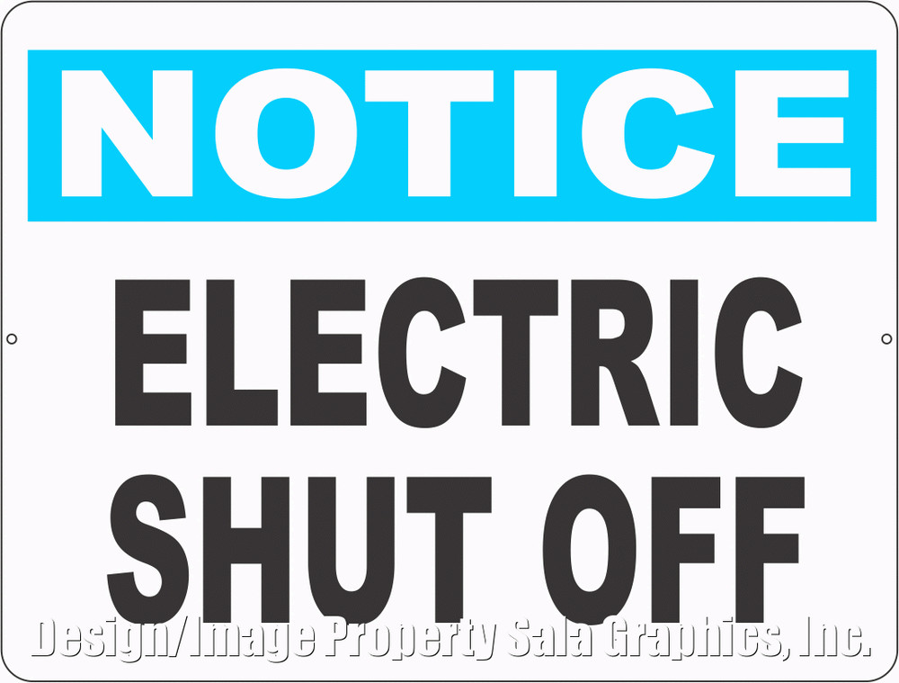 Notice Electric Shut Off Sign. Size Options.