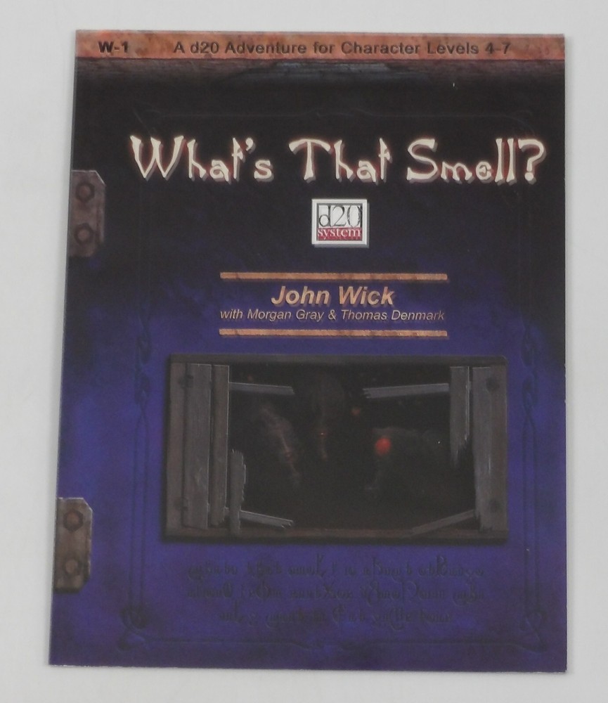 What's That Smell? d20 Adventure - Multi-Module by John Wick - 2001