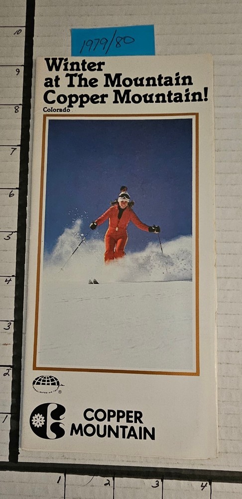 1979/80 COPPER MT SKI AREA BROCHURE & A 24/25 TRAIL MAP TOO. MINT