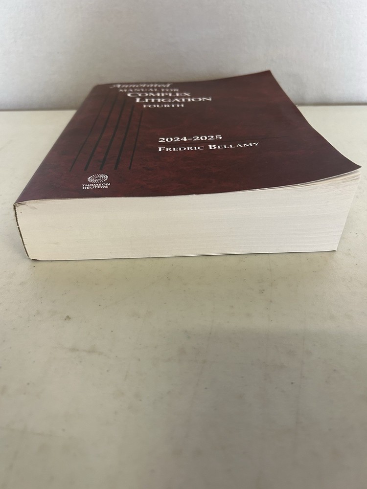 Annotated Manual for Complex Litigation 4th 2024-2025 ed. Thomson Reuters
