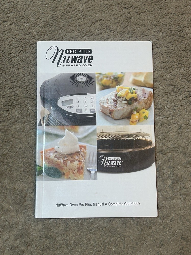 NuWave Pro Plus Infrared Oven Owners Manual & Cookbook