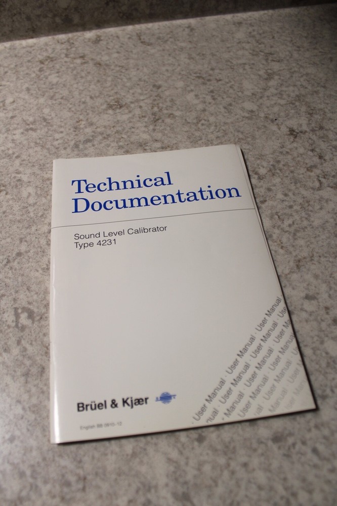 Bruel & Kjaer Technical Documentation Manuel For 4231 sound level calibrator