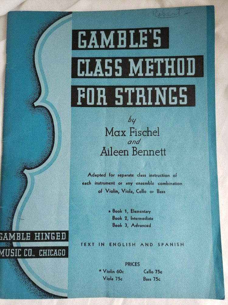 GAMBLE'S CLASS METHOD FOR STRINGS  by FISCHEL & BENNETT  BOOK 1 VIOLIN