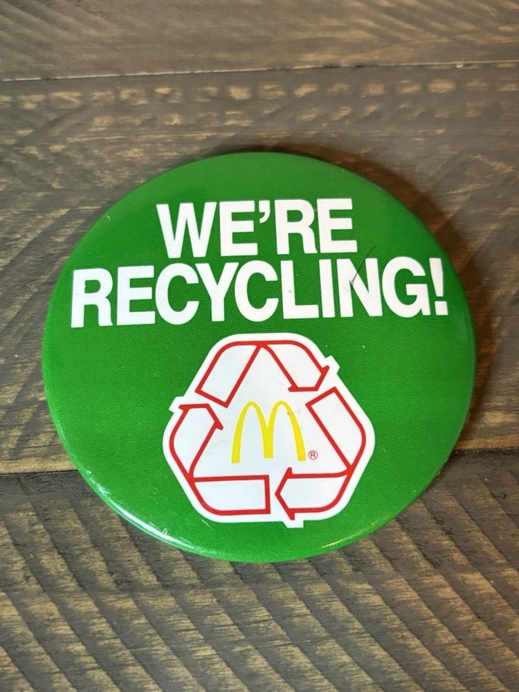 VTG McDonald's We're Recycling Pinback Button  1990’s
