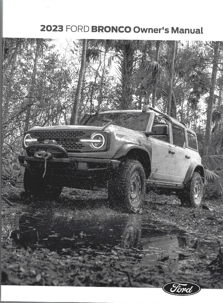 NEW PRINTED BOOK 2023 Ford Bronco OEM Owner's User's Operator Manual Guide P2DJ1