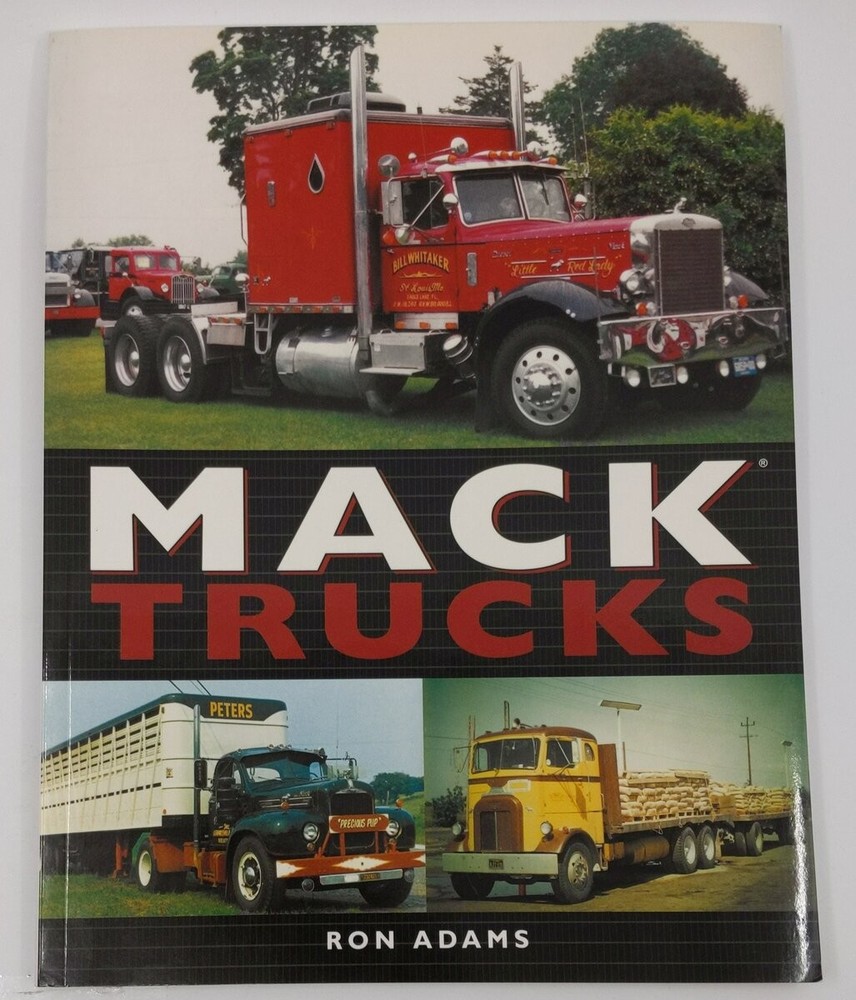 Mack Trucks Paperback Book By Ron Adams EX