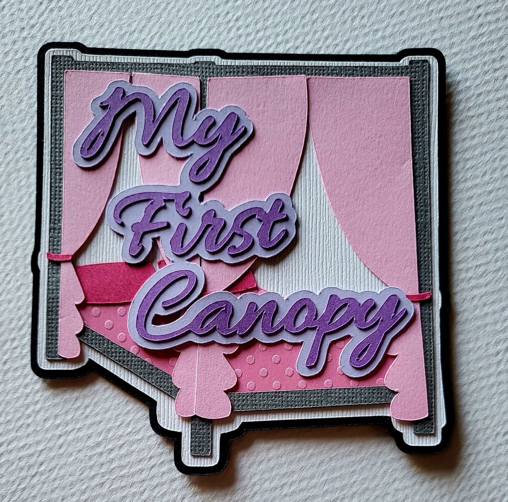 My First Canopy Bed Title. Scrapbook, Card Making Paper Piecing