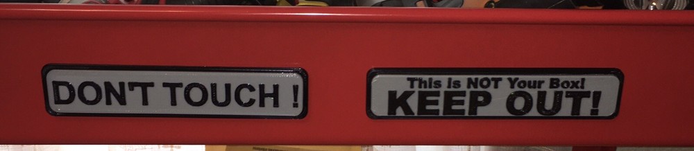 Two Magnetic Tool Box Nameplates 3D Printed. DON’T TOUCH! and KEEP OUT!