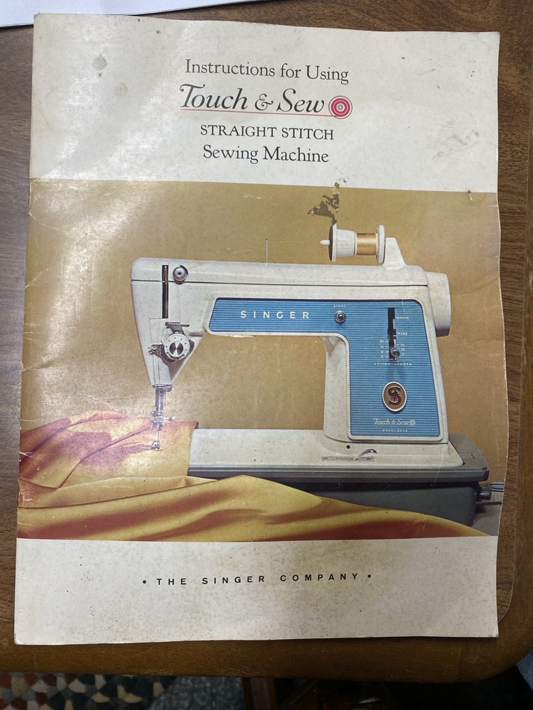 SINGER "Touch & Sew"  STRAIGHT STITCH Sewing Machine Instructions
