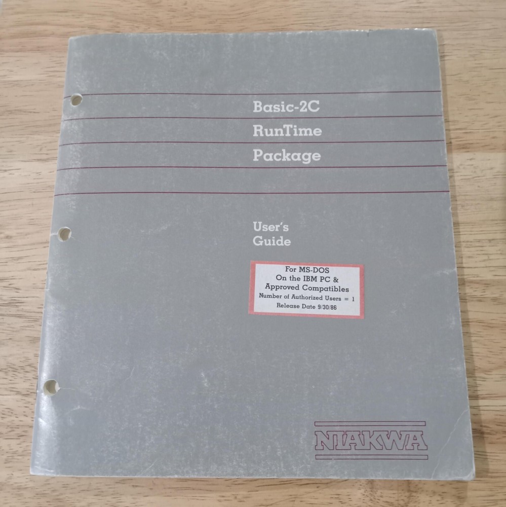 Niakwa BASIC-2C Runtime Package User's Guide 2nd Edition 1986 for MS-DOS