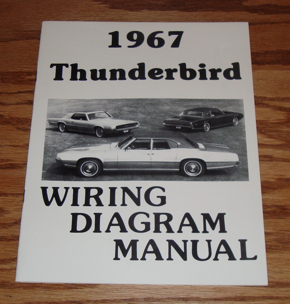 1967 Ford Thunderbird Wiring Diagram Manual 67