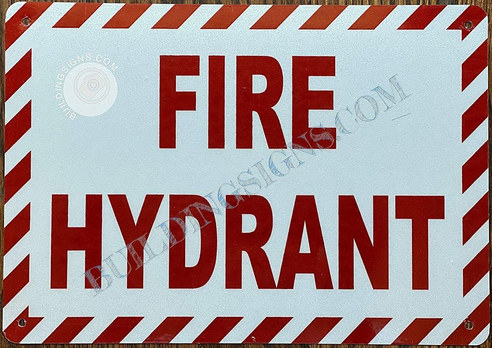FIRE Hydrant Sign (White, Reflective, Aluminum 7X10,Rust Free)-REF24-1027