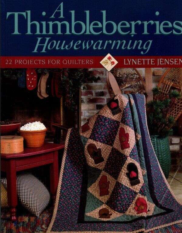 A THIMBLEBERRIES HOUSEWARMING 22 BEAUTIFUL PROJECTS