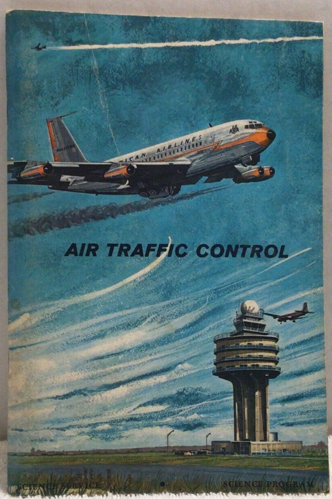 Science Service Science Program Air Traffic Control #7506 1971   pb (b)