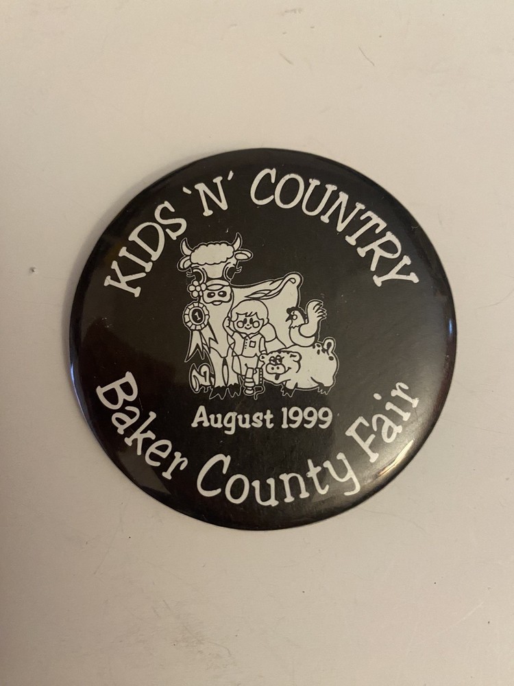 Baker County Fair 1999 Oregon Pin Back Button P10