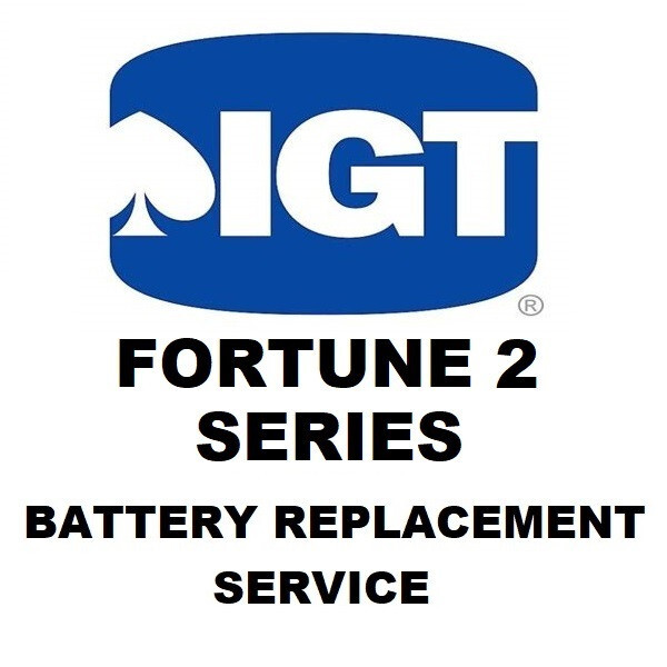 IGT FORTUNE 2 Battery Replacement Service