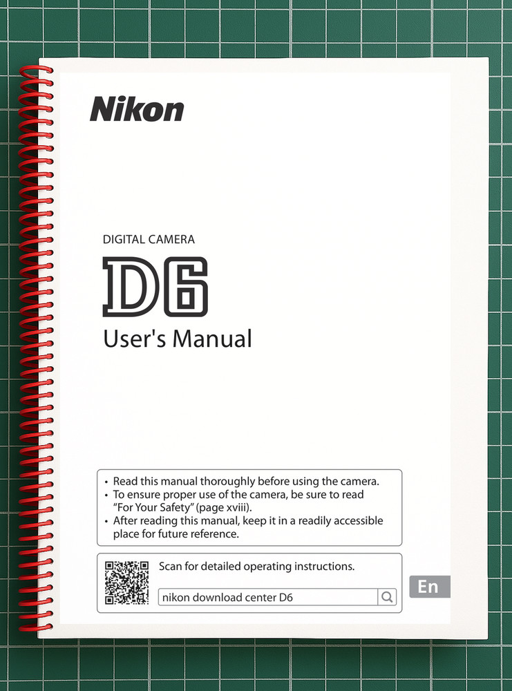 Nikon D6 — User Manual Owners Guide Reference — 312 Pg — Half Size 5.5x8.5