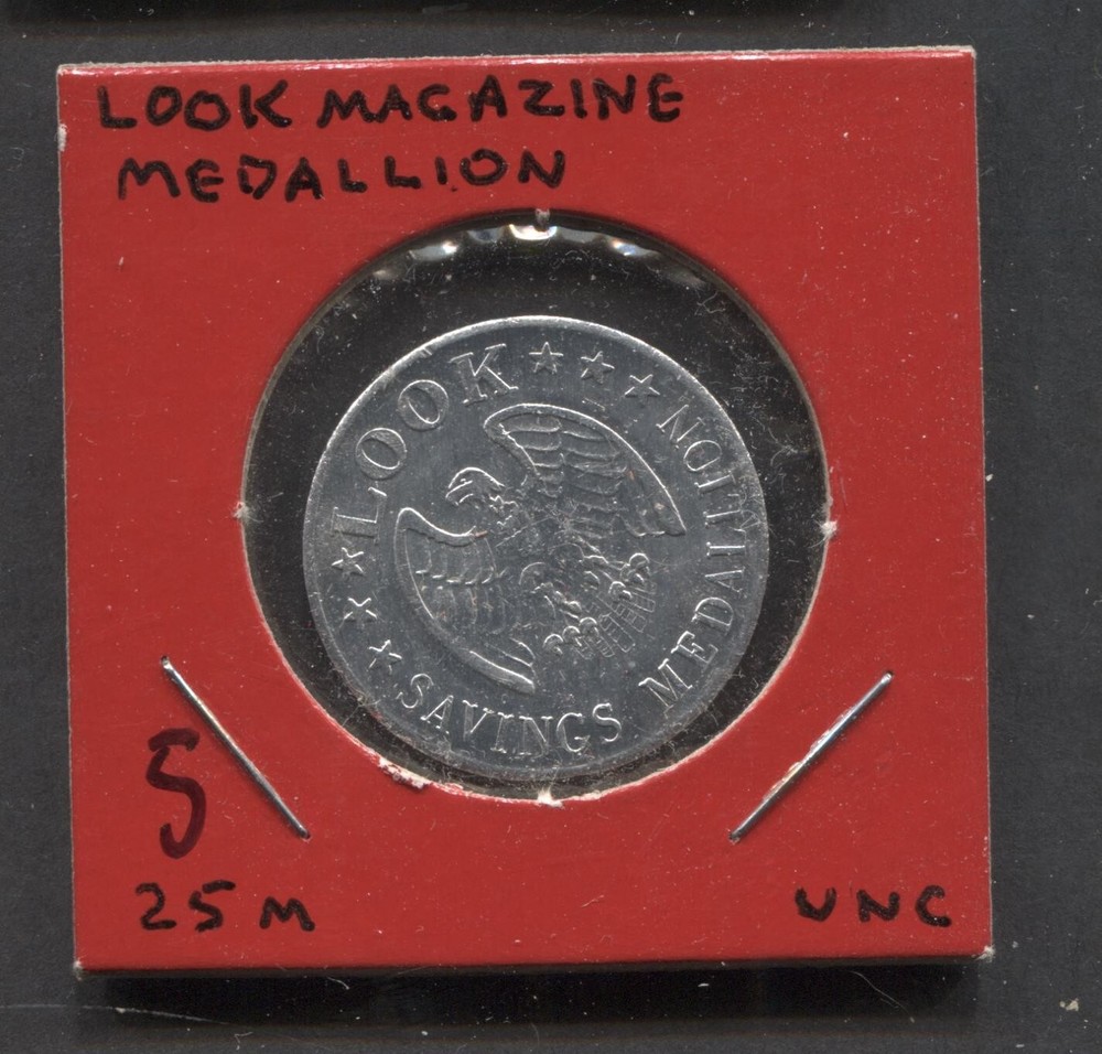 Look Magazine Medallion- UNC