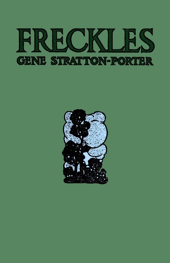 Freckles (With Original Illustrations)