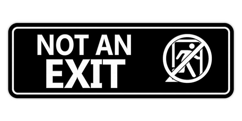 Standard NOT an EXIT (Stick Man) Sign (Black) - Small 2 x 6" - Small (1 Pack)