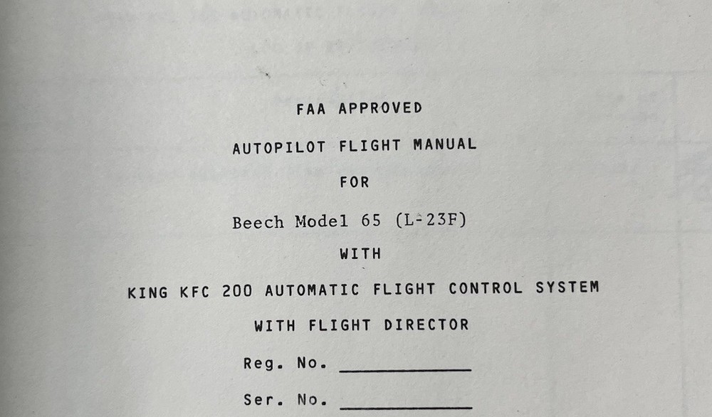 Beechcraft 65 (L-23F) Autopilot Flight Manual King KFC 200 Flight Control System