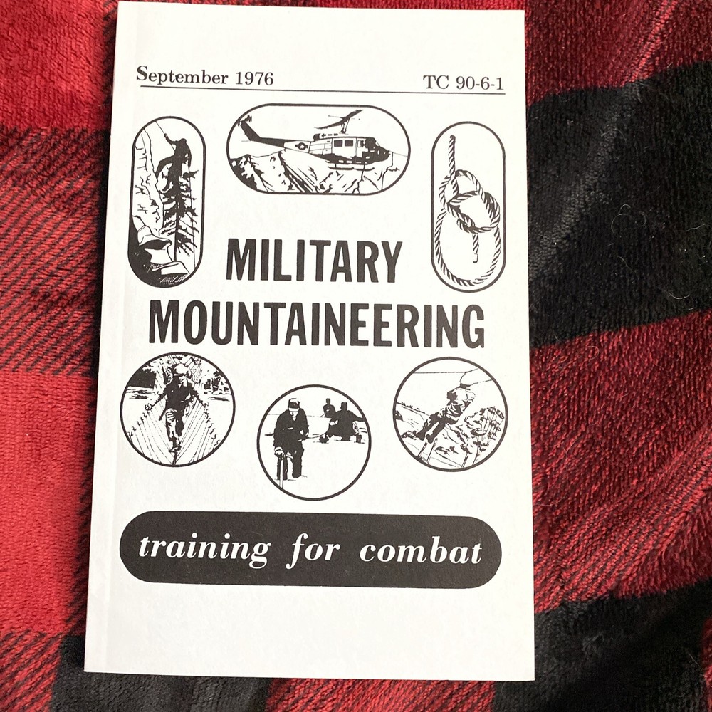 MILITARY MOUNTAINEERING Training for Combat 1976 Army Book survival knowledge