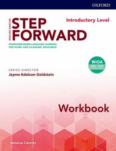 Step Forward 2E Introductory Workbook: Standard-based language learning for work