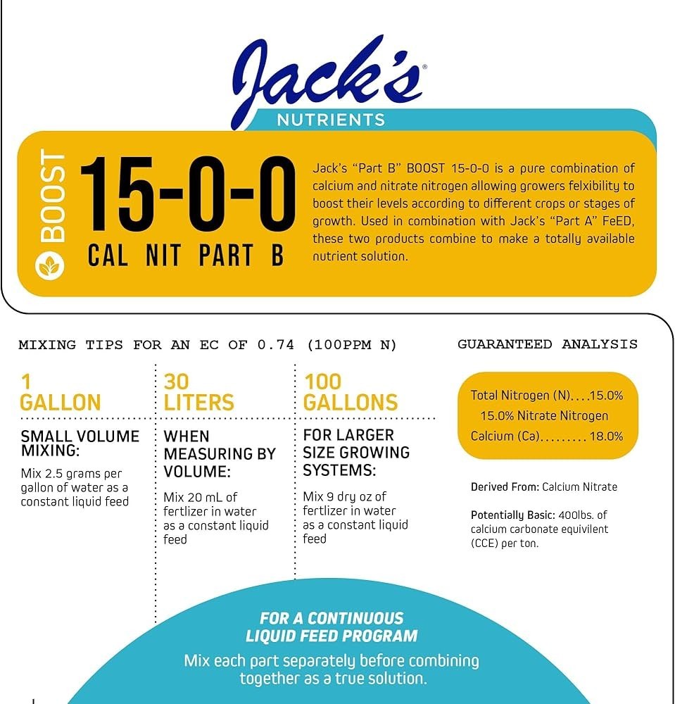 JACKS NUTRIENTS Part B 15-0-0 BOOST Cal Nitrate 25LB BAG